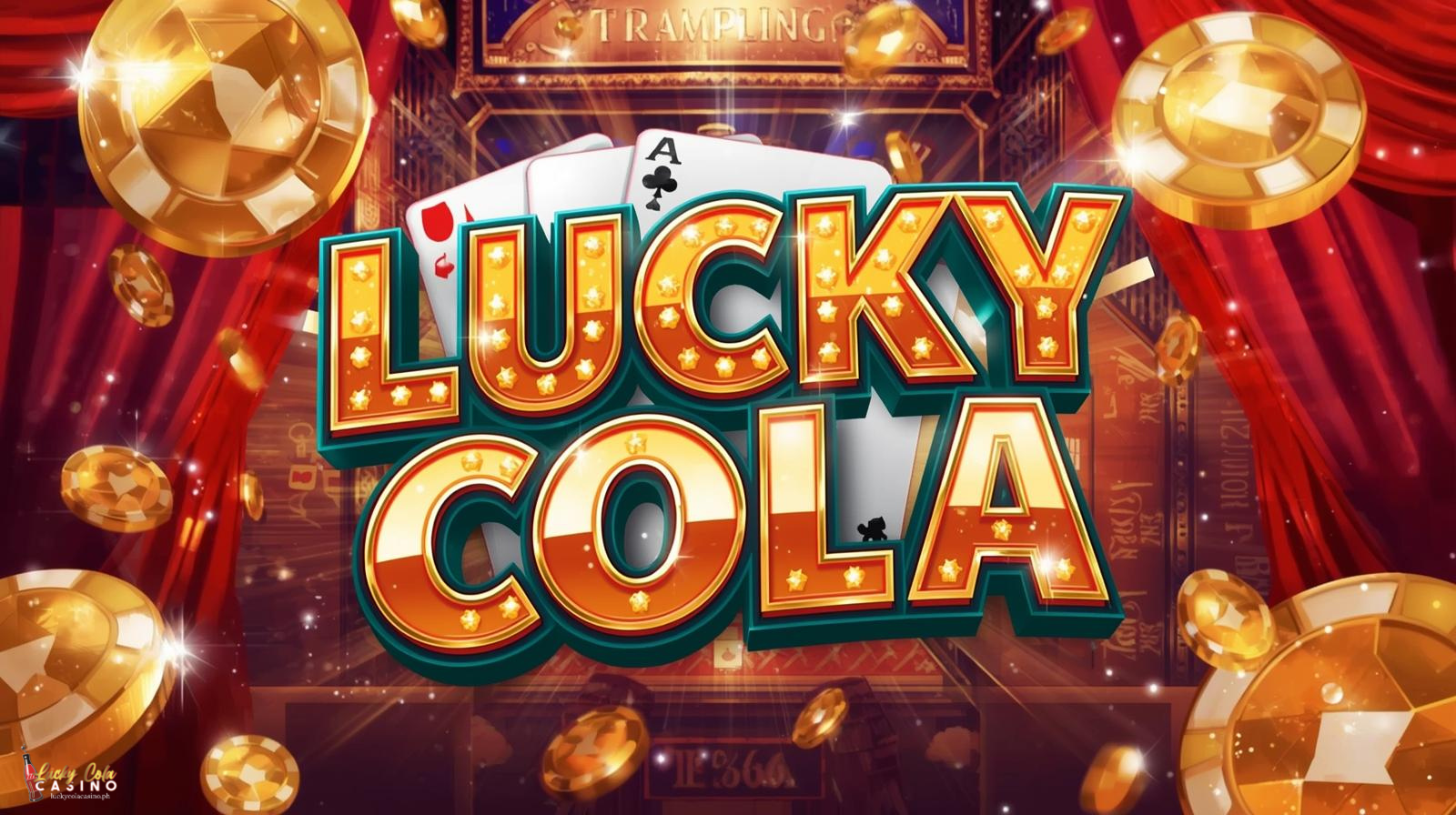 Lucky Cola Gcash Casino: Ang Ultimate Na Panalo Para Sa Mga Pinoy